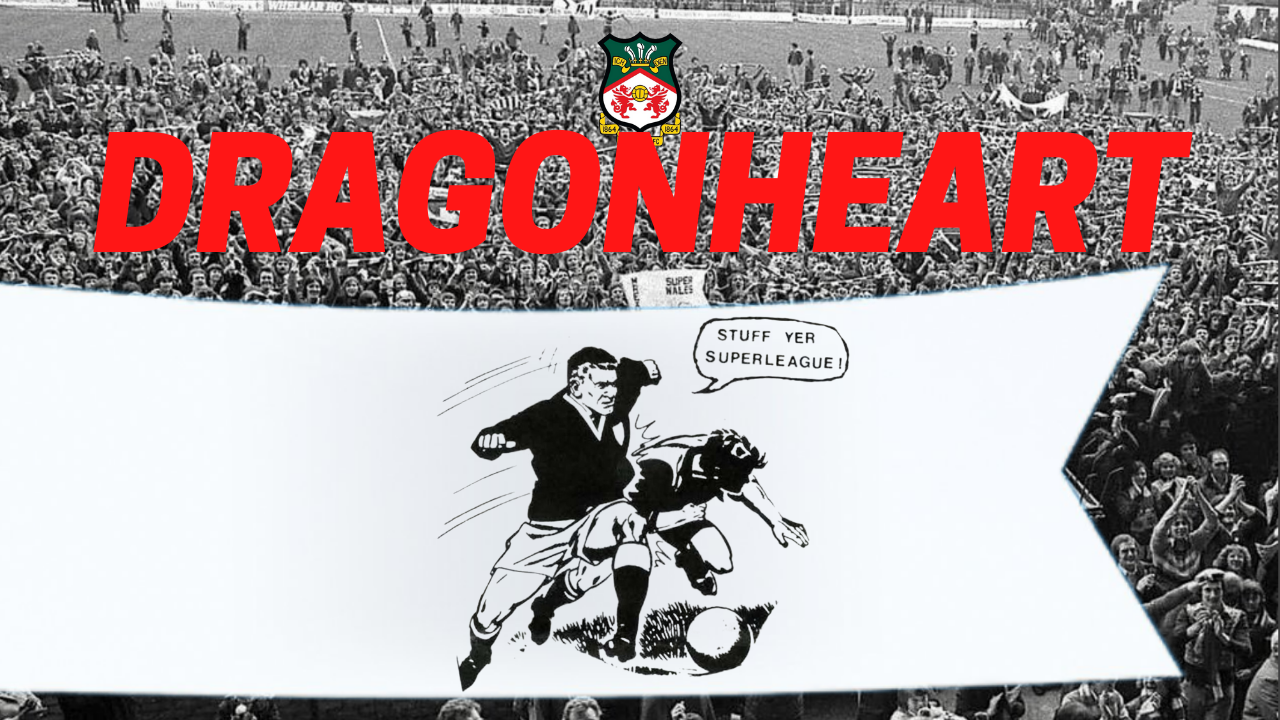 30 Dragonheart | Stuff Yer Super League!