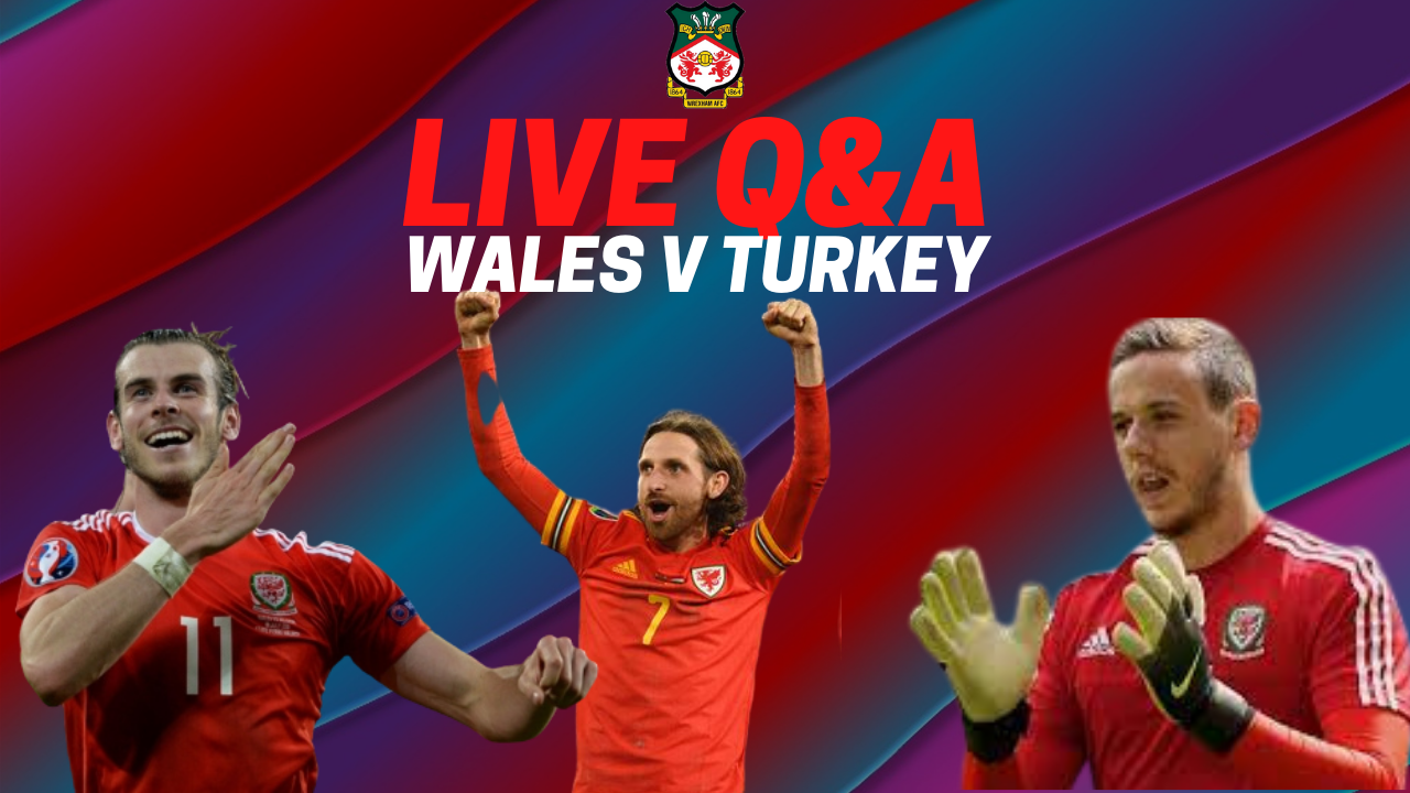 LIVE Q&A | Wales v Turkey