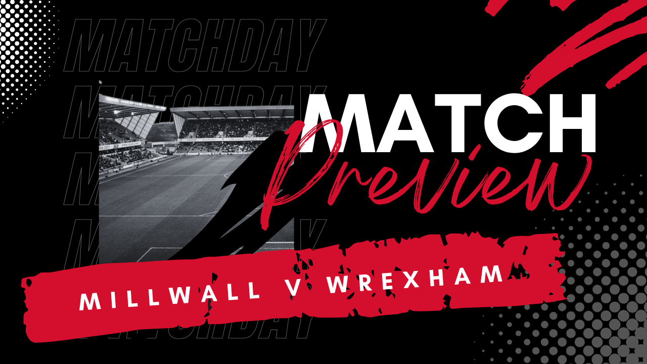 Protected: PREVIEW: Millwall v Wrexham