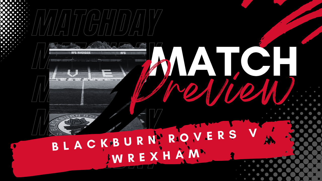Protected: PREVIEW: Blackburn Rovers v Wrexham
